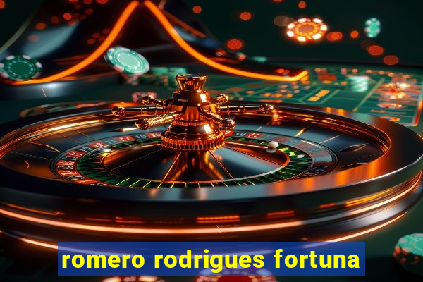 romero rodrigues fortuna